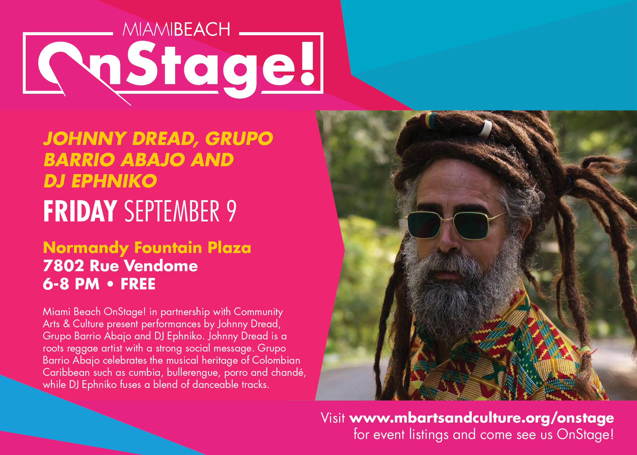 Miami Beach OnStage: Johny Dread, Grupo Barrio Abajo and DJ Ephniko