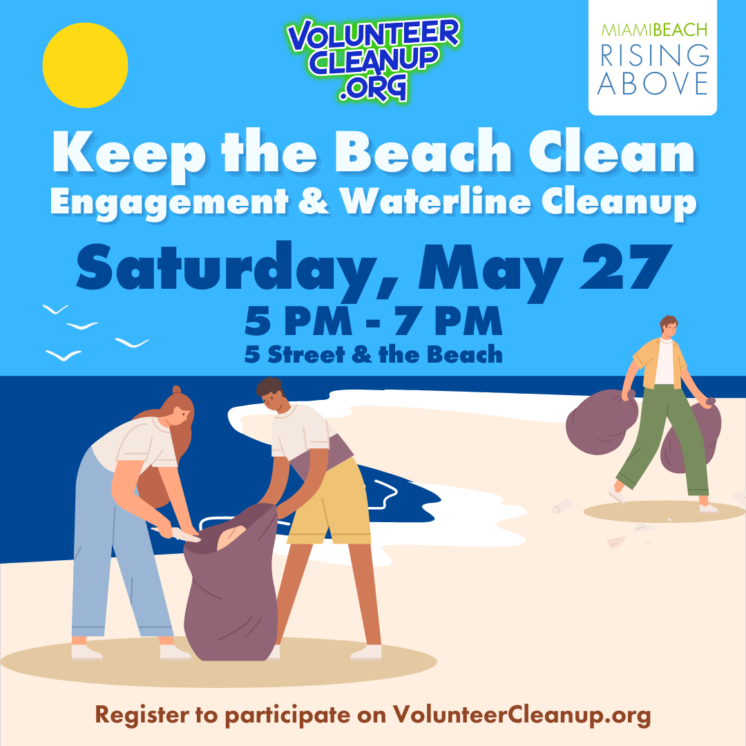 Memorial Day “Keep the Beach Clean” Engagement & Waterline Cleanup ...