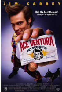 Ace Ventura Pet Detective movie poster